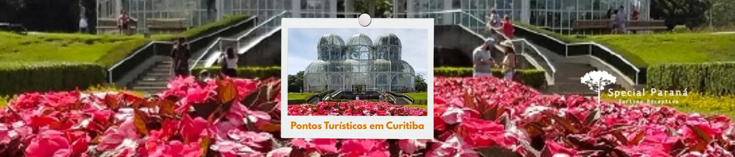 Melhores pontos turísticos em Curitiba: descubra o que encanta milhares de visitantes