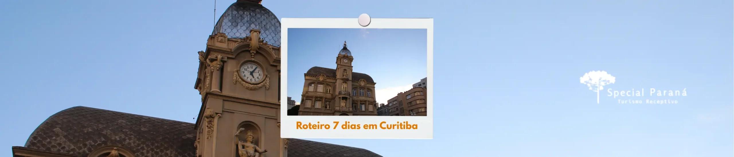 Imagem do post: Roteiro Curitiba 7 dias: conheça o melhor da capital paranaense com organização e conforto