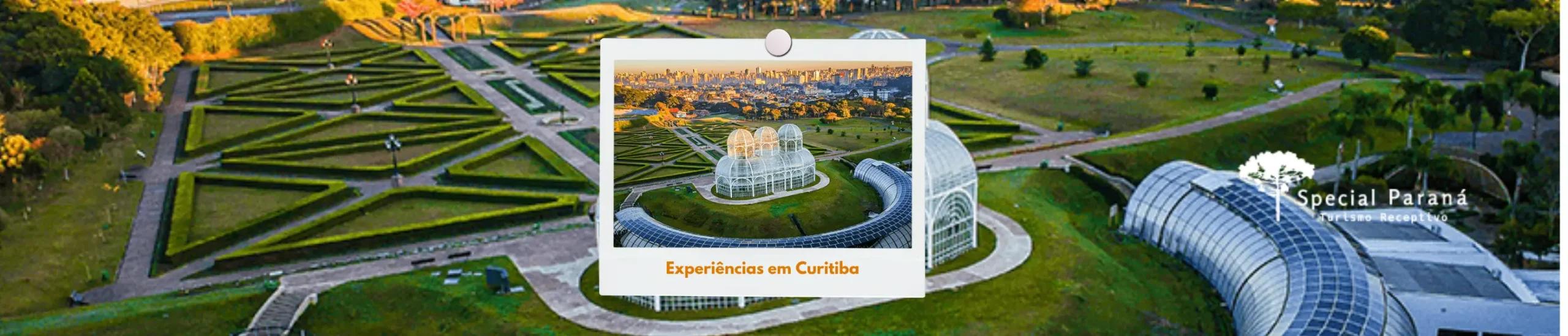 Experiências em Curitiba: roteiros e sensações que só a capital paranaense oferece